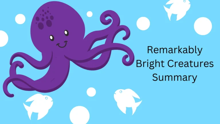 Remarkably Bright Creatures Summary Heartwarming Tale of Hope