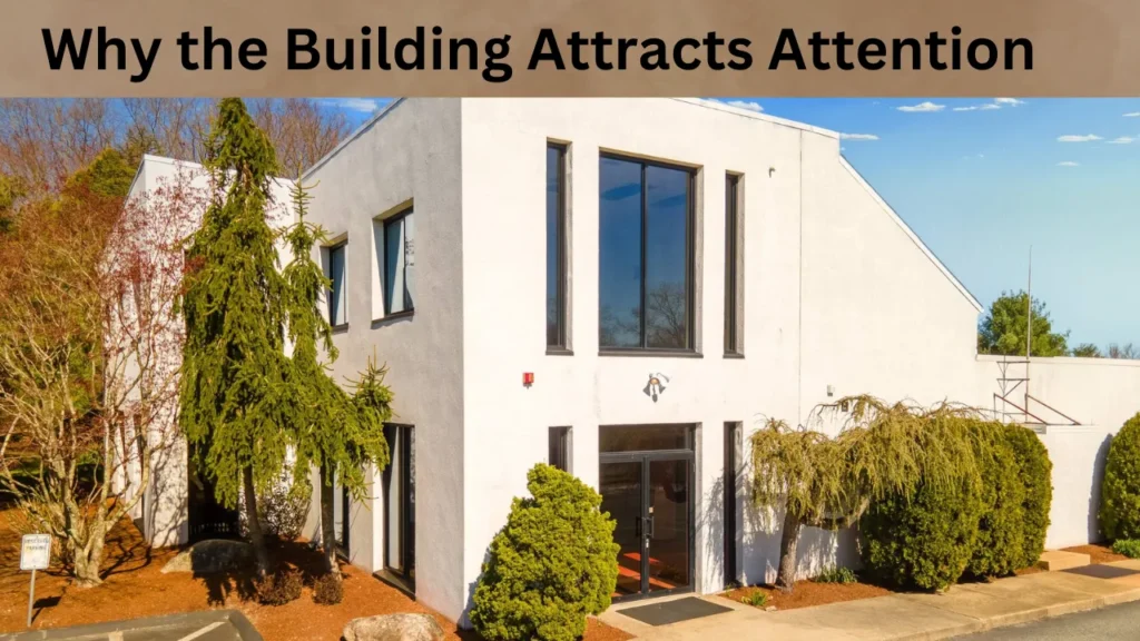 Why the Building Attracts Attention